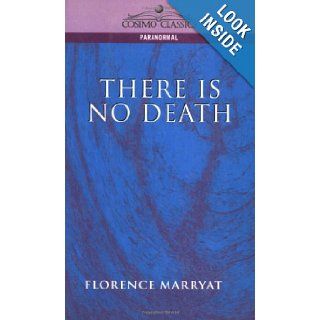 There Is No Death Florence Marryat 9781596050099 Books
