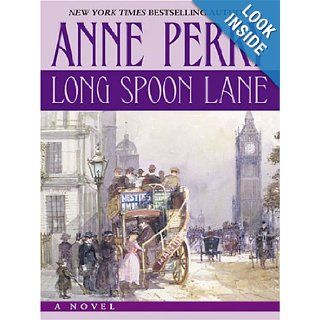 Long Spoon Lane Anne Perry 9781594130953 Books