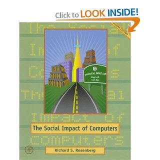 Social Impact of Computers, Second Edition Richard S. Rosenberg 9780125971317 Books