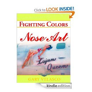 Fighting Colors Fighting Colors eBook Gary Velasco Kindle Store