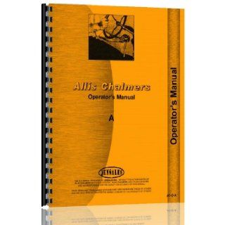 Allis Chalmers A Operator Manual Jensales Ag Products Books