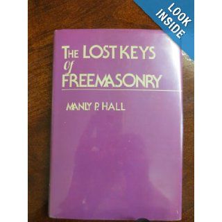 THE LOST KEYS OF FREEMASONRY Manly Hall Books