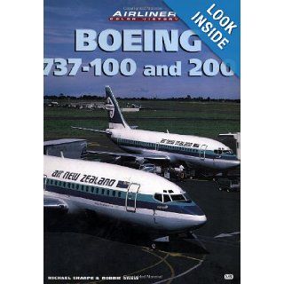 Boeing 737   100 and 200 (Airliner Color History) Michael Sharpe 9780760309919 Books