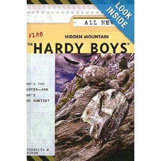 Hidden Mountain (Hardy Boys (Pb)) Franklin W. Dixon 9781417635559 Books