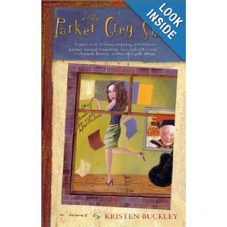 The Parker Grey Show Kristen Buckley Books