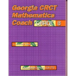 Georgia CRCT Mathematics Coach, Grade 8 (EDI 772) Ed.D. Jerome D Kaplan 9781586200176 Books