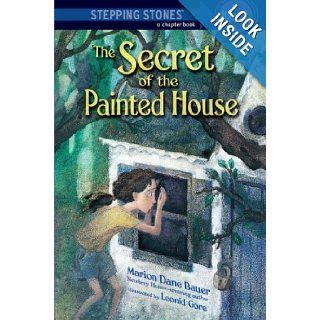 The Secret of the Painted House (A Stepping Stone Book(TM)) (9780375940798) Marion Dane Bauer, Leonid Gore Books