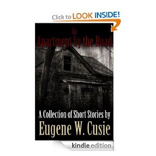 An Apartment by the Road eBook Eugene Cusie, P.A. Douglas Kindle Store