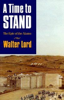 A Time to Stand Walter Lord 9780803279025 Books