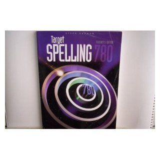 Target Spelling 780 teacher's Edition Steck Vaughn Company 9780739824658 Books