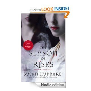 The Season of Risks An Ethical Vampire Novel (Ethical Vampire Novels) eBook Susan Hubbard Kindle Store
