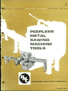 Peerless Metal Sawing Machine Tool Catalog 1964 Entertainment Collectibles