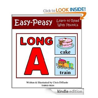 The Long A Sound   Read, Play & Practice (Learn to Read with Phonics Book 6) eBook Chris DiPaolo Kindle Store