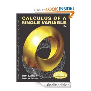 Calculus of a Single Variable eBook Ron Larson, Bruce H. Edwards Kindle Store