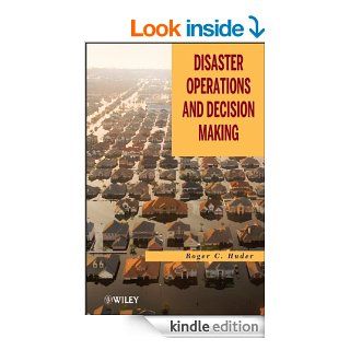Disaster Operations and Decision Making eBook Roger C. Huder Kindle Store