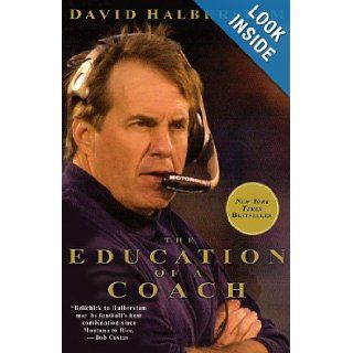 The Education of a Coach David Halberstam, David Maraniss 9781401308797 Books