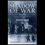 Shadow of War Russia and the USSR, 1941 to the Present