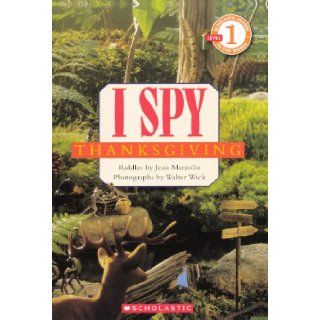 I Spy Thanksgiving (Turtleback School & Library Binding Edition) (Scholastic Reader I Spy   Level 1) (9780606232234) Jean Marzollo, Walter Wick Books