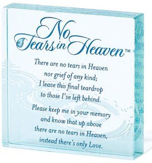 No Tears in Heaven Glass Tabletop Plaque   Decorative Plaques