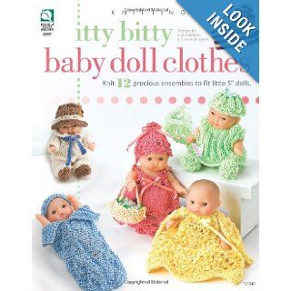 Itty Bitty Baby Doll Clothes (Annie's Attic Knit) Sue Childress, Frances Hughes 9781592172894 Books