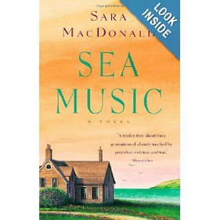 Sea Music A Novel Sara MacDonald 9780743482134 Books