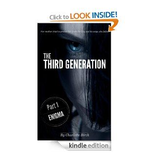 The Third Generation Enigma (Part 1) eBook Charlotte Birch Kindle Store