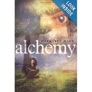 Alchemy Margaret Mahy 9780689850530 Books