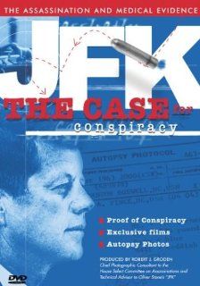 JFK The Case for Conspiracy Mark Crouch, Audrey Bell, Sylvia Chase, John Connally, Charles Crenshaw, Jerrol Custer, Richard Dulany, Robert J. Groden, Ed Hoffman, Oscar Huber, James Humes, Marion Jenkins, Ed Chiarini, Christine A. Groden, Evelyn J. Troxel