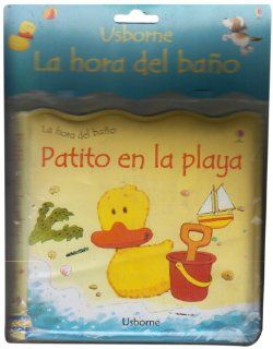 Patito en la Playa (Usborne la Hora del Bano) (Spanish Edition) Jenny Tyler 9780746061060 Books