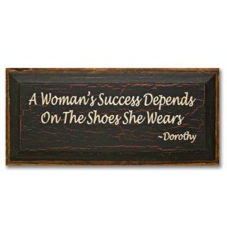 A Woman's Success Depends On The Shoes She Wears (Black)   Decorative Plaques