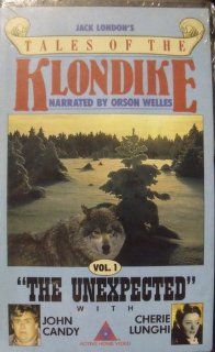 Jack London's Tales of the Klondike Volume 1 "The Unexpected" John Candy, Cherie Lunghi, Orson Wells, Peter Pearson, William I. MacAdam Movies & TV