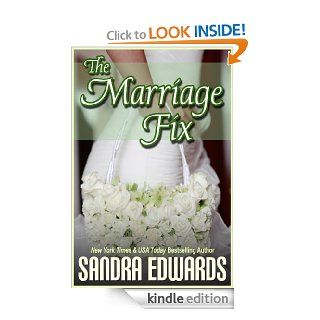 The Marriage Fix (Billionaire Games Book 3) eBook Sandra Edwards Kindle Store