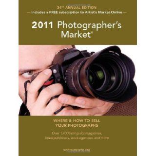 By  2011 Photographer's Market Thirty Fourth (34th) Edition  North Light Books  Books