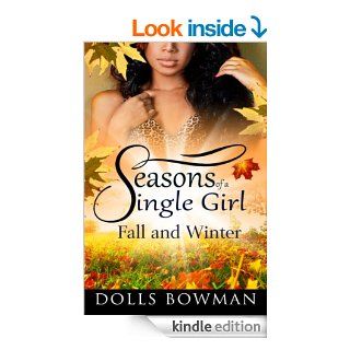 SEASONS OF A SINGLE GIRL    FALL AND WINTER eBook Dolls Bowman Kindle Store