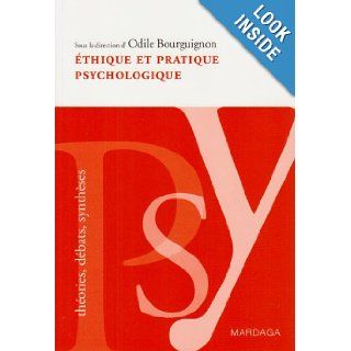 Ethique et pratique psychologique (French Edition) Odile Bourguignon 9782870099674 Books