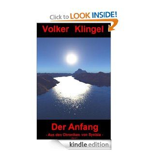 Der Anfang  Aus den Chroniken von Synisia  Band 1 (German Edition) eBook Volker Klingel Kindle Store