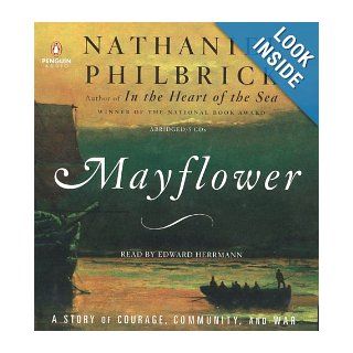 Mayflower A Story of Courage, Community, and War Nathaniel Philbrick 9780143058885 Books
