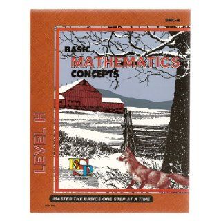 BASIC MATHEMATICS CONCEPTS LEVEL H MASTER THE BASICS ONE STEP AT A TIME (STUDENT'S EDITION) JULIA LINNSTAEDTER, MARIE JOSE SHAW, LEZLI R. SYDORENKO Books