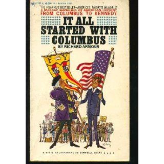 It All Started With Columbus Richard Armour 9785253025512 Books