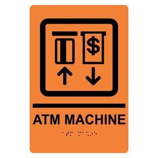 ADA ATM Machine Braille Sign RRE 875 BLKonORNG Information  Business And Store Signs 