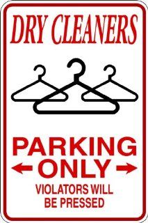 Design With Vinyl Design 854 Dry Cleaners Parking Only Violators Will Be Pressed Vinyl 9 Inch X 18 Inch Wall Decal Sticker 9x17   Power Polishing Tools  