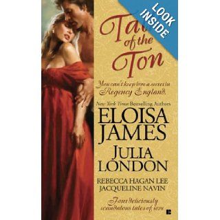 Talk of the Ton Eloisa / London, Julia / Lee, Rebecca Hagan James 9780425230510 Books