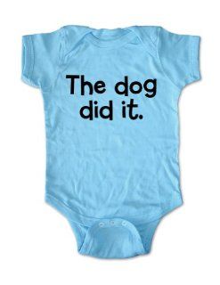 The dog did it.   cute Funny baby one piece   Infant Clothing (Newborn, Light Blue)  Infant And Toddler Bodysuits  Baby