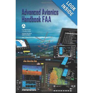 Advanced Avionics Handbook FAA Federal Aviation Administration 9781601707925 Books