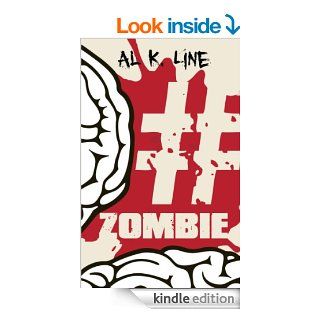 #zombie (Zombie Botnet Book 1) eBook Al K. Line Kindle Store