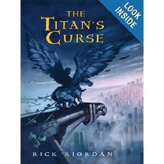 The Titan's Curse (Percy Jackson and the Olympians, Book 3) Rick Riordan 9780786297016 Books