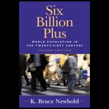 Six Billion Plus  World Population in the Twenty first Century