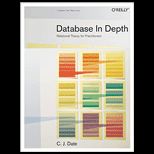 Database in Depth  Relational Theory for Practitioners