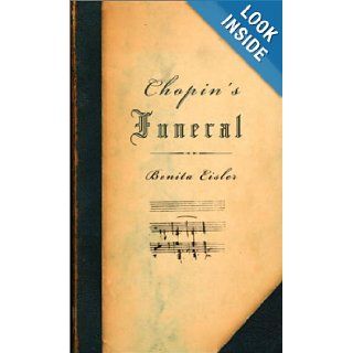 Chopin's Funeral Benita Eisler 9780375409455 Books