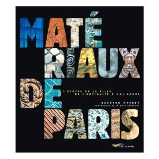 Matriaux de Paris Bernard Marrey 9782840962052 Books
